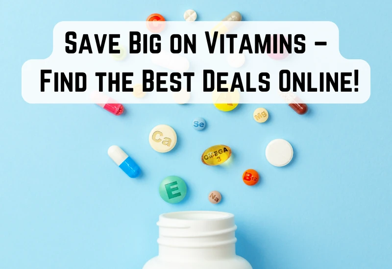 Selection of vitamins with a discount tag, showcasing affordable supplement deals