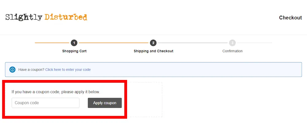 Image on how to enter a Slightly Disturbed voucher code on www.slightlydisturbed.co.uk