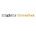 Slightly Disturbed discount codes