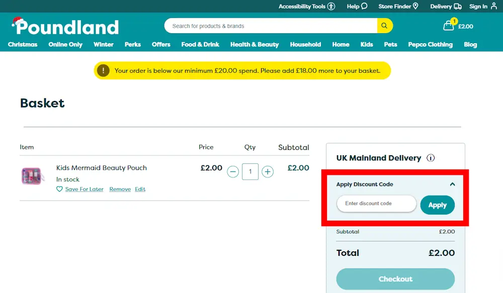 Verified instructions on how to enter our Poundland voucher code at checkout.