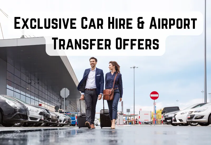 Save on car hire and airport transfers with exclusive offers