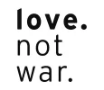 Love Not War